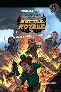 Battle Royale #1: A Hailstorm of Bullets - Michael Kamp - E-Book