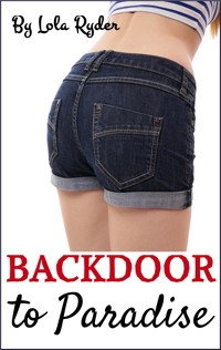 Backdoor to Paradise - Lola Ryder - E-Book