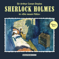 Sherlock Holmes, Die neuen Fälle, Collector's Box 1 - Sir Arthur Conan Doyle - Hörbuch