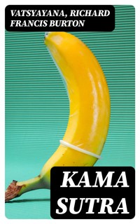 Kama Sutra - Vatsyayana - E-Book