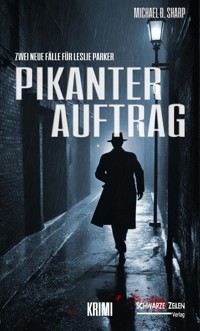 Pikanter Auftrag - Michael B. Sharp - E-Book