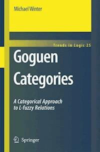 Goguen Categories - Michael Winter - E-Book