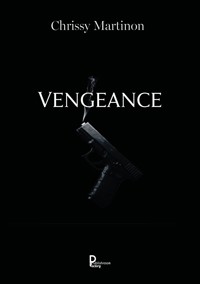 Vengeance - Chrissy Martinon - E-Book
