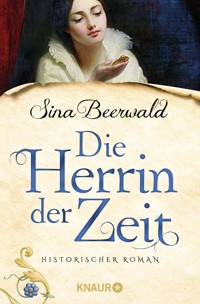 Die Herrin der Zeit - Sina Beerwald - E-Book