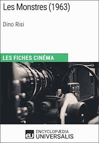 Les Monstres de Dino Risi - Encyclopaedia Universalis - E-Book