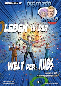 Leben in der Welt der Hubs - Carlos Gerardo - E-Book