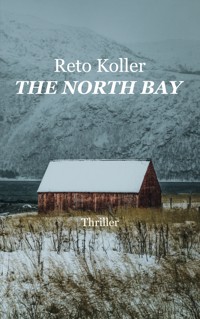 The North Bay - Reto Koller - E-Book