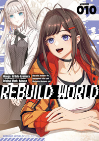 Rebuild World (Manga) Volume 10 - Nahuse - E-Book