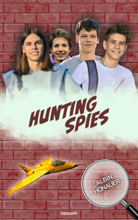 Hunting Spies - Albin Honauer - E-Book
