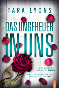 Das Ungeheuer in uns - Tara Lyons - E-Book