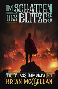 Im Schatten des Blitzes - Brian McClellan - E-Book