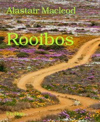 Rooibos - alastair macleod - E-Book