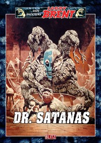 Larry Brent Classic 055: Dr. Satanas - Dan Shocker - E-Book