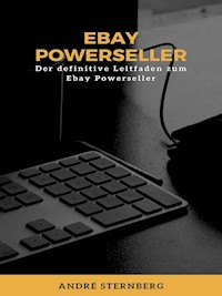 Ebay Powerseller - Andre Sternberg - E-Book