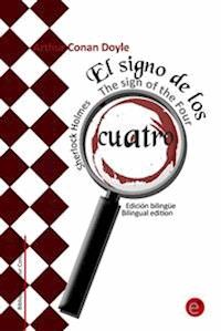 El signo de los cuatro/The sign of the four - Arthur Conan Doyle - E-Book