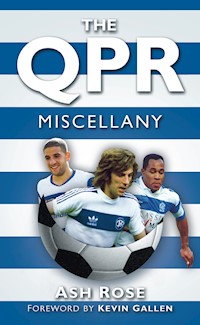 The QPR Miscellany - Ash Rose - E-Book