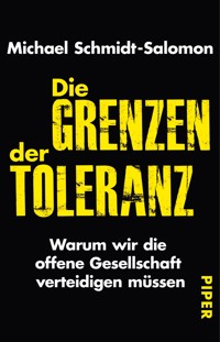 Die Grenzen der Toleranz - Michael Schmidt-Salomon - E-Book