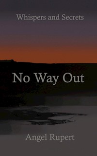 No Way Out - Angel Rupert - E-Book