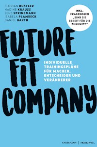 Future Fit Company - Florian Rustler - E-Book