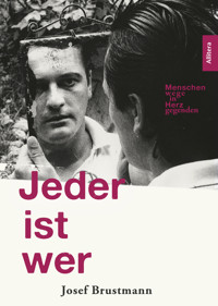 Jeder ist wer - Josef Brustmann - E-Book