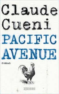 Pacific Avenue - Claude Cueni - E-Book