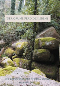 Der grüne Pfad des Lebens - Antje Kierstein - E-Book