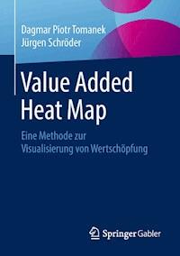 Value Added Heat Map - Dagmar Piotr Tomanek - E-Book