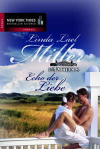 Echo der Liebe - Linda Lael Miller - E-Book