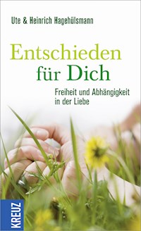Entschieden für dich - Heinrich Hagehülsmann - E-Book