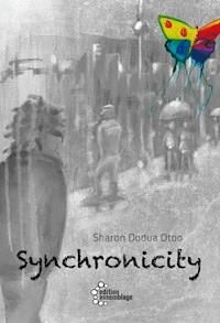 Synchronicity - Sharon Dodua Otoo - E-Book