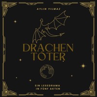 Drachentöter - Aylin Yilmaz - E-Book