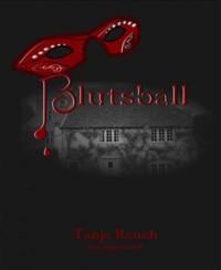 Blutsball - Tanja Rauch - kostenlos E-Book