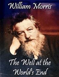 The Well at the World's End - William Morris - E-Book