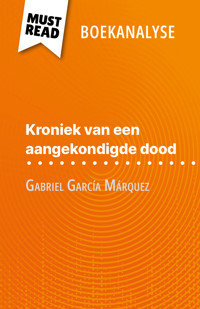 Kroniek van een aangekondigde dood van Gabriel García Márquez (Boekanalyse) - Natalia Torres Behar - E-Book