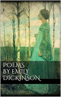 Poems by Emily Dickinson - Emily Dickinson - E-Book