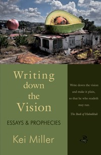 Writing Down the Vision - Kei Miller - E-Book