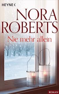 Nie mehr allein - Nora Roberts - E-Book