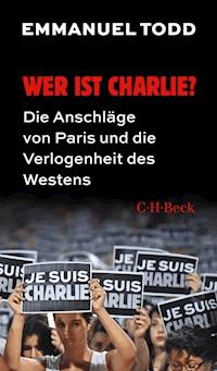 Wer ist Charlie? - Emmanuel Todd - E-Book