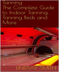 Tanning - Lindsay Smith - E-Book