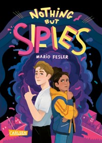 Nothing but Spies 1: Nothing but Spies - Mario Fesler - E-Book
