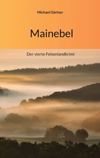 Mainebel - Michael Gärtner - E-Book