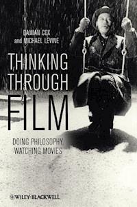 Thinking Through Film - Damian Cox - E-Book