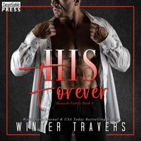 His Forever - Banachi Family, Book 4 (Unabridged) - Winter Travers - Hörbuch