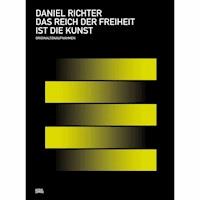 Das Reich der Freiheit ist die Kunst - Daniel Richter - Hörbuch