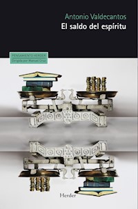 El saldo del espíritu - Antonio Valdecantos Alcaide - E-Book