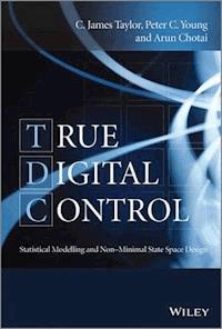 True Digital Control - C. James Taylor - E-Book