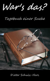 War's das? - Dieter Schulz-Hoos - kostenlos E-Book
