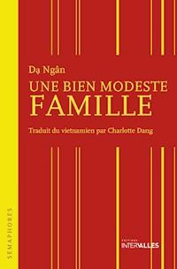 Une bien modeste famille - Da Ngân - E-Book