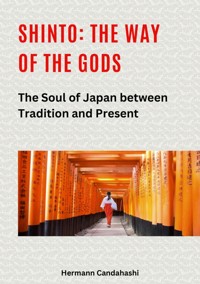 Shinto: The Way of the Gods II - Hermann Candahashi - E-Book