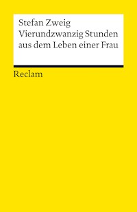 Vierundzwanzig Stunden aus dem Leben einer Frau - Stefan Zweig - E-Book